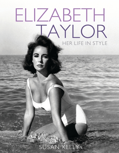 книга Elizabeth Taylor: Her Life in Style, автор: Susan Kelly